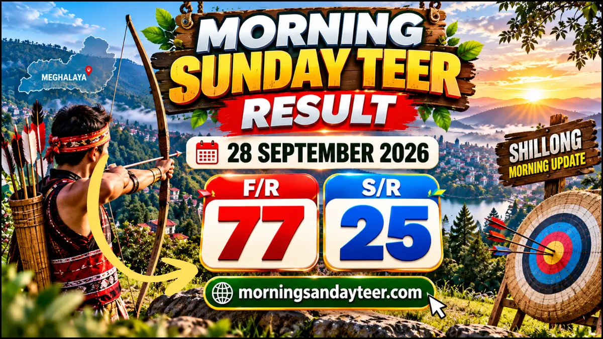 Morning Sunday Teer Result 28 September 2026 – Shillong F/R & S/R